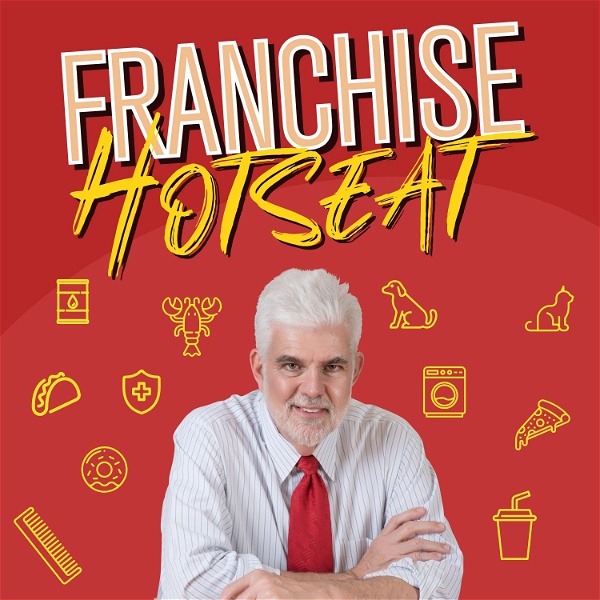 Artwork for The Franchise Hot Seat Podcast with Dr. John P. Hayes