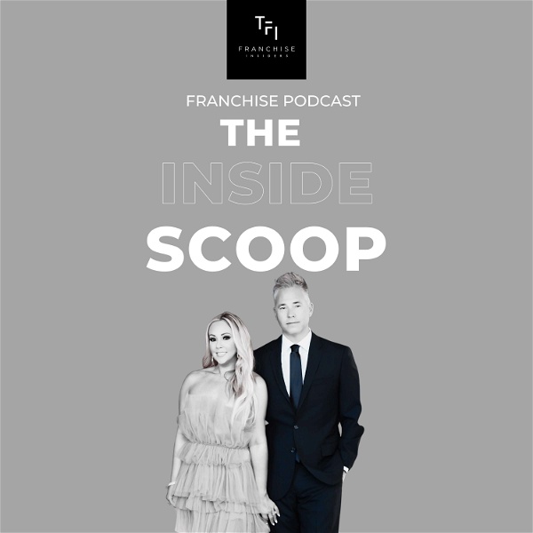 Artwork for The Franchise Insiders "Inside Scoop" Podcast