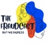 The Fraudcast: But We Digress
