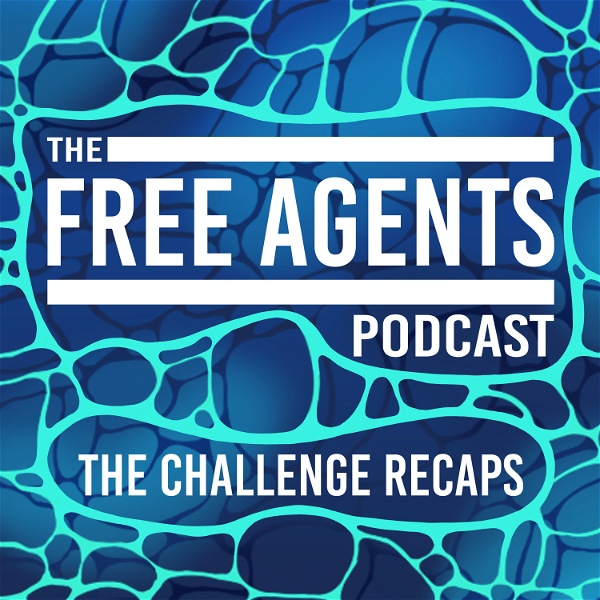 Artwork for The Free Agents Podcast: 'The Challenge' recaps & more