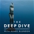 The Deep Dive with Renee Blundon