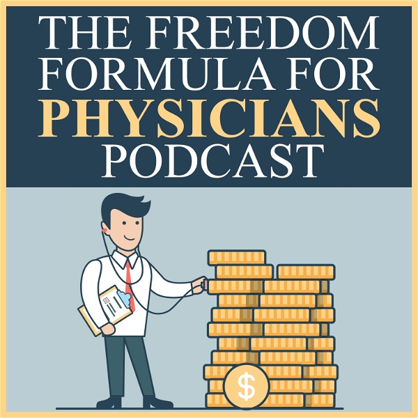 Artwork for The Freedom Formula for Physicians