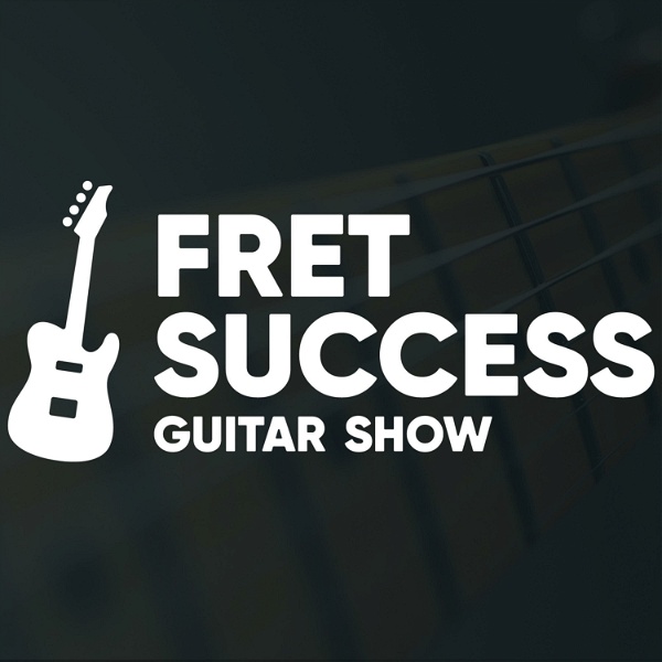 Artwork for The Fret Success Guitar Show