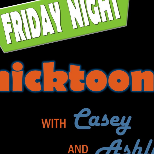 Artwork for The Friday Night Nicktoons Podcast