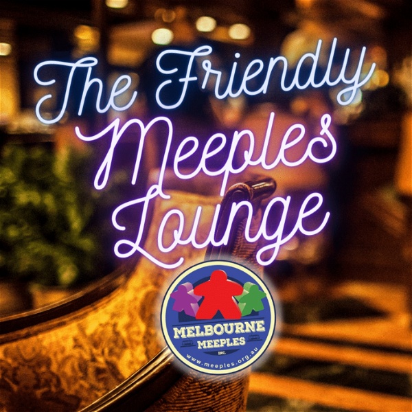 Artwork for The Friendly Meeples Lounge