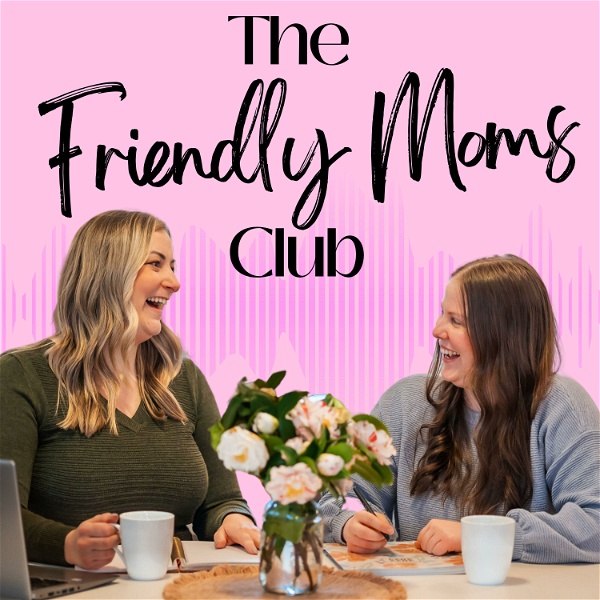 Artwork for The Friendly Moms Club