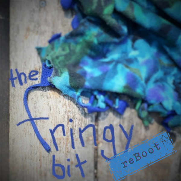 Artwork for The Fringy Bit reBoot
