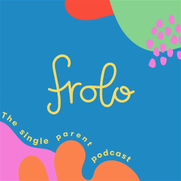 Artwork for Frolo: The Single Parent Podcast