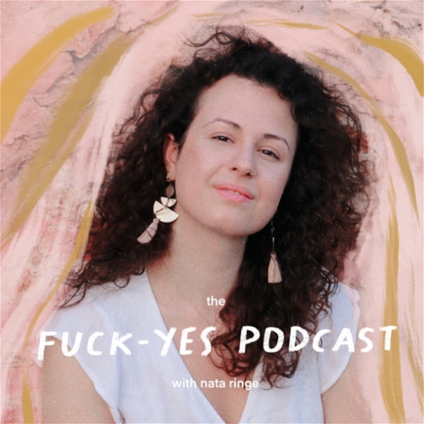Artwork for The Fuck-Yes Podcast