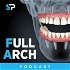 The Full Arch Podcast
