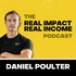 The Real Impact Real Income Podcast
