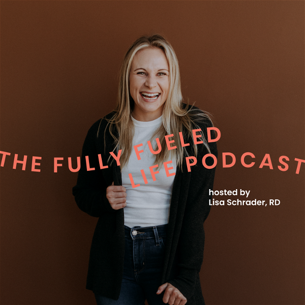 Artwork for The Fully Fueled Life Podcast