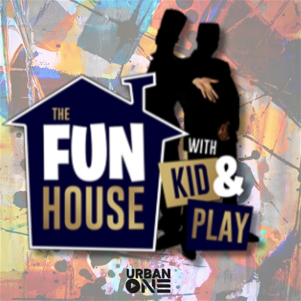Artwork for The Fun House w/ Kid N Play