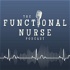 The Functional Nurse Podcast - Nursing in Functional Medicine