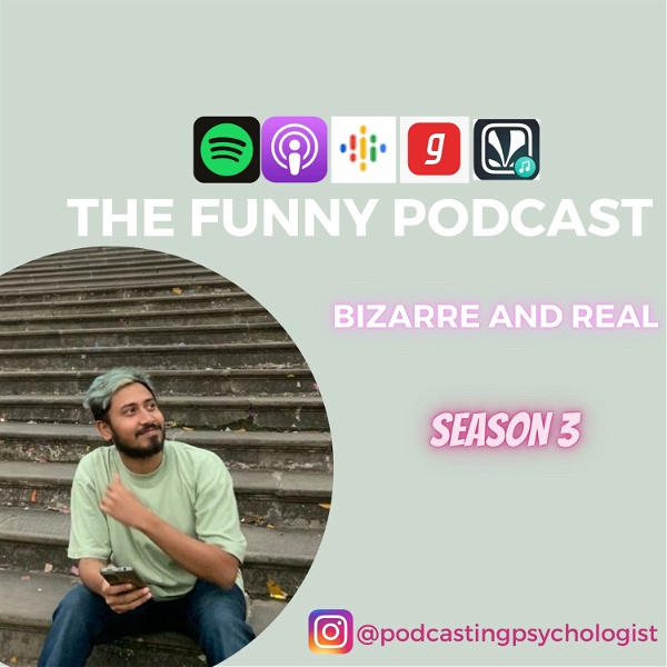 Artwork for The Funny Podcast. Bizarre and Real