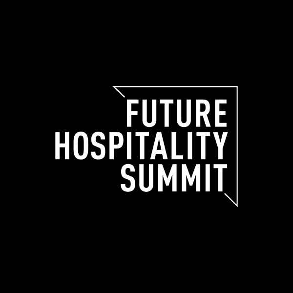 Artwork for Future Hospitality Summit Podcast