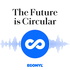 The Future is Circular