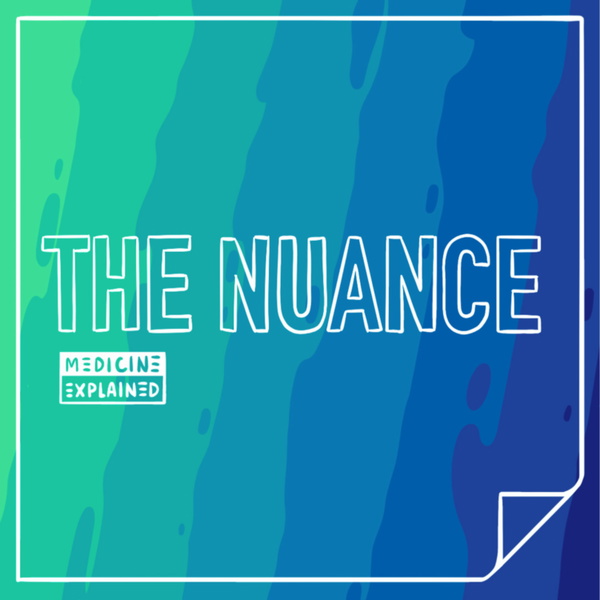 Artwork for the NUANCE // a community health podcast.