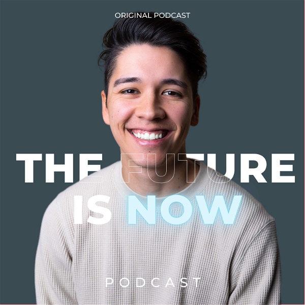Artwork for The Future Is Now Podcast
