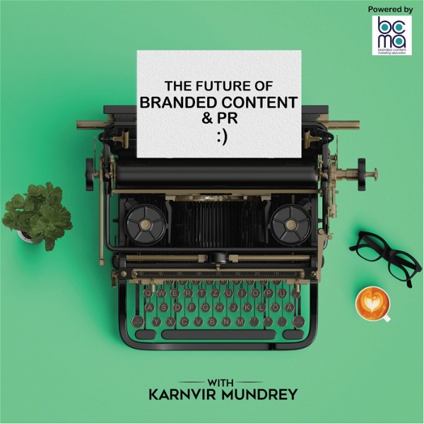 Artwork for The Future of Branded Content Marketing & PR