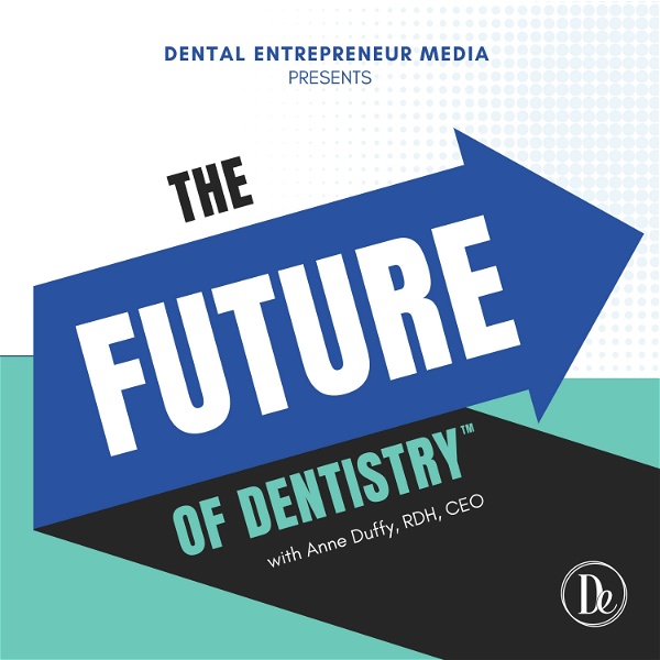 Artwork for The Future of Dentistry