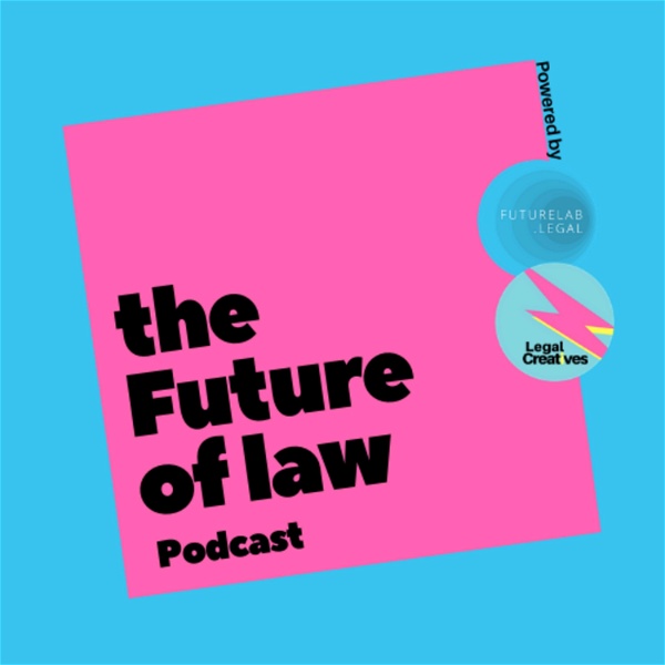 Artwork for The Future of Law Podcast