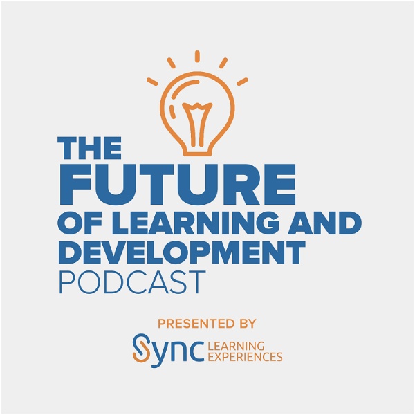 Artwork for The Future of Learning and Development Podcast
