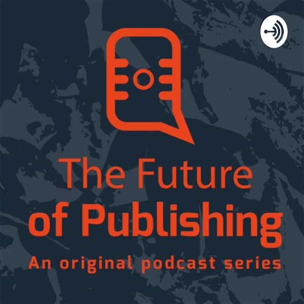 Artwork for The Future of Publishing