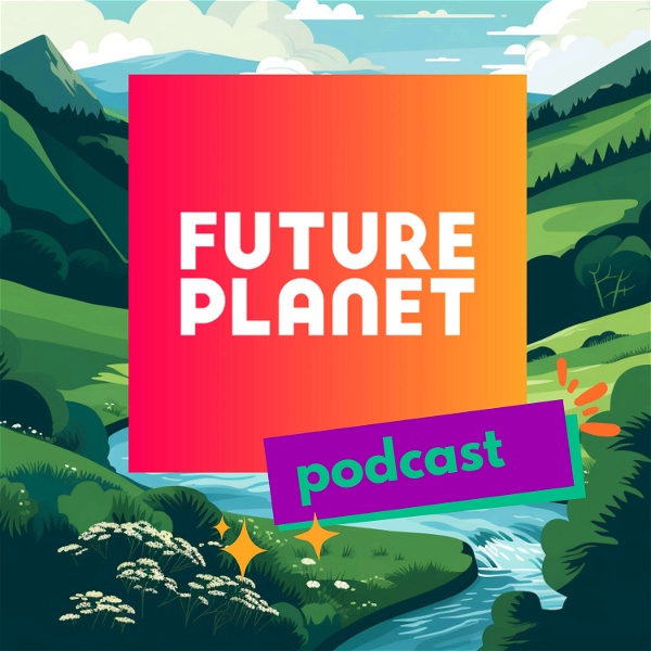 Artwork for Future Planet Podcast