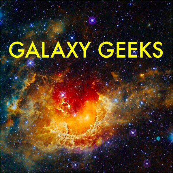 Artwork for The Galaxy Geeks' Podcast