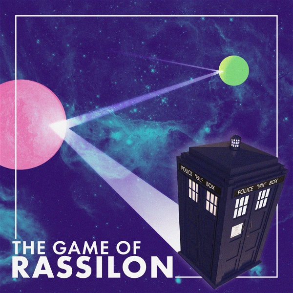 Artwork for The Game of Rassilon: A Doctor Who Roleplaying Game Podcast