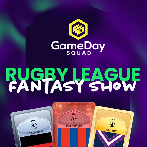 Artwork for GameDay Squad Rugby League Fantasy Show