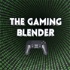 The Gaming Blender