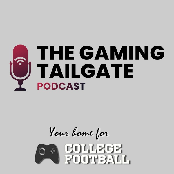 Artwork for The Gaming Tailgate Podcast