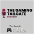 The Gaming Tailgate Podcast