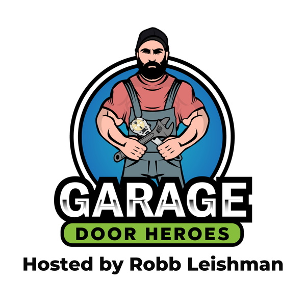 Artwork for The Garage Door Heroes Podcast