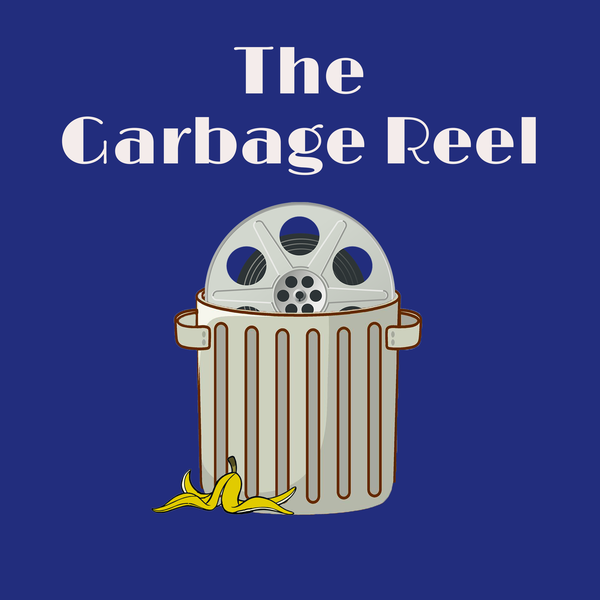 Artwork for The Garbage Reel
