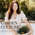 The Garden Culture Podcast with Bailey Van Tassel