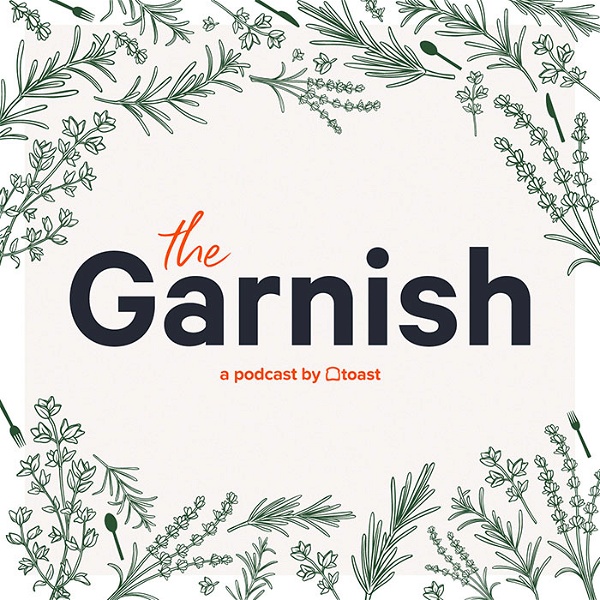 Artwork for The Garnish: A Podcast for Restaurant People