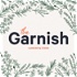 The Garnish: A Podcast for Restaurant People