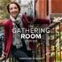 The Gathering Room Podcast
