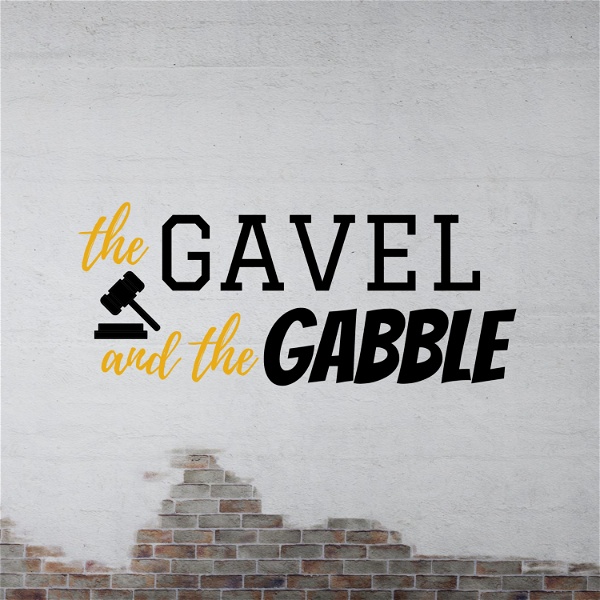 Artwork for The Gavel and The Gabble
