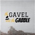 The Gavel and The Gabble