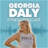 The Georgia Daly Fitness Podcast