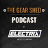 The Gear Shed | An E-Moto Podcast By Electrix Moto