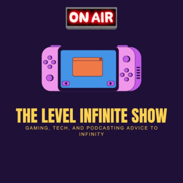 Artwork for The Level Infinite Show