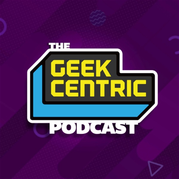 Artwork for The Geekcentric Podcast