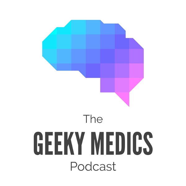Artwork for The Geeky Medics Podcast