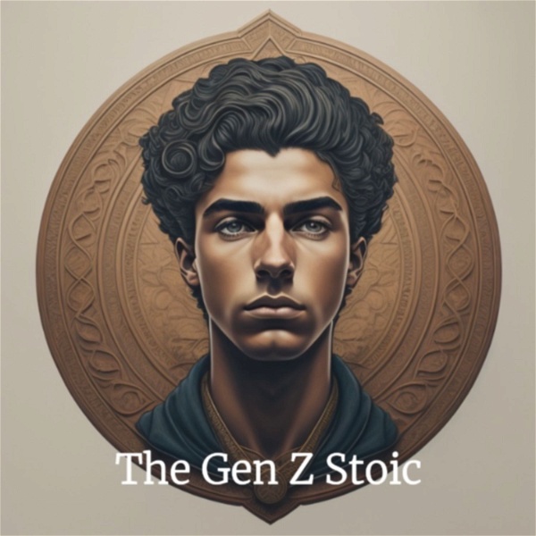 Artwork for The Gen Z Stoic