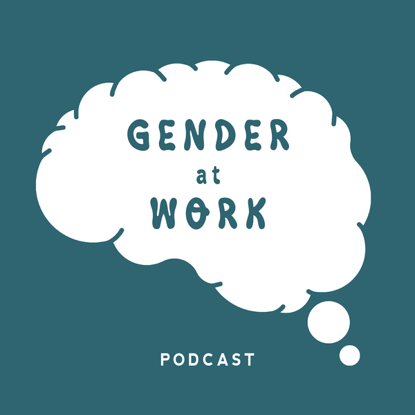 Artwork for The Gender at Work Podcast